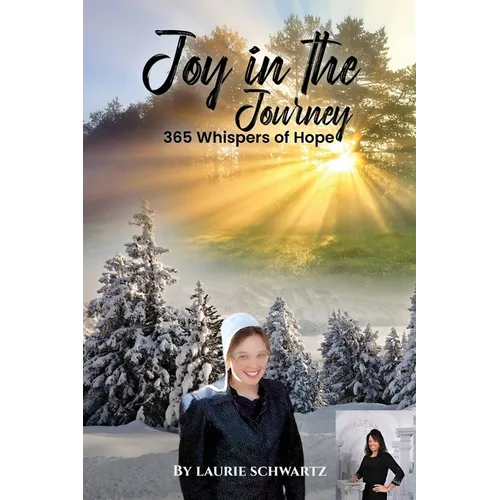 Joy in the Journey: 365 Whispers of Hope - Paperback