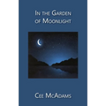In the Garden of Moonlight - Paperback