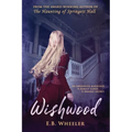 Wishwood - Paperback