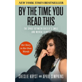By the Time You Read This: The Space Between Cheslie's Smile and Mental Illness--Her Story in Her Own Words - Hardcover