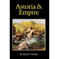 Astoria and Empire - Paperback