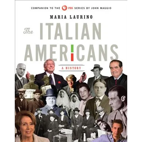 The Italian Americans: A History - Hardcover