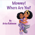 Mommy, Where Are You? - Paperback
