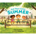 And Then Comes Summer - Hardcover