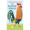 Richard Scarry's the Rooster Struts - Board Book