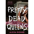 Pretty Dead Queens - Paperback