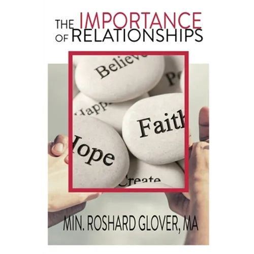 The Importance of Relationships - Paperback