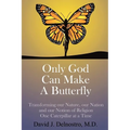 Only God Can Make a Butterfly - Paperback