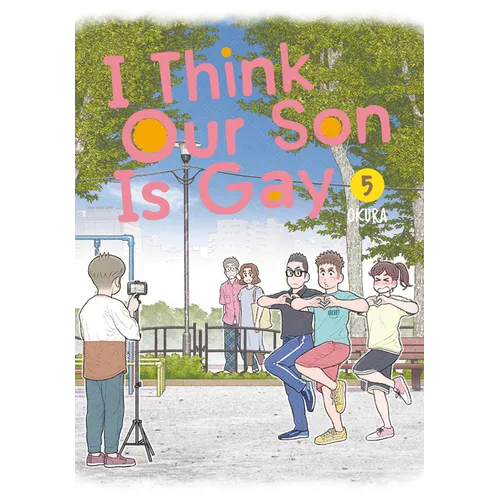 I Think Our Son Is Gay 05 - Paperback