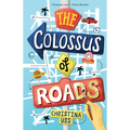 The Colossus of Roads - Hardcover