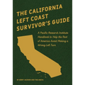 The California Left Coast Survivor's Guide - Paperback