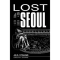 Lost Seoul - Paperback