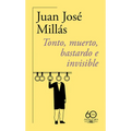 Tonto, Muerto, Bastardo E Invisible (60 Aniversario) / Foolish, Dead, Bastard, and Invisible - Paperback