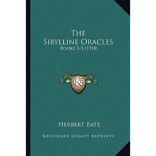 The Sibylline Oracles: Books 3-5 (1918) - Paperback