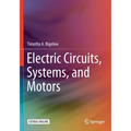 Electric Circuits, Systems, and Motors - Paperback