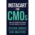 Instacart for CMOs - Paperback
