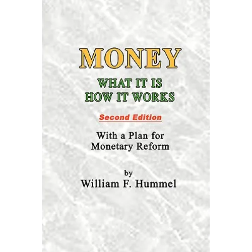Money What it is How it works: Second Edition - Paperback