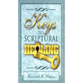 Keys to Scriptural Healing - Paperback