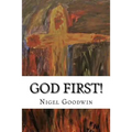 God First!: A collection of poems. - Paperback