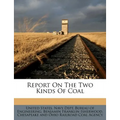 Report on the Two Kinds of Coal - Paperback