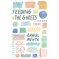 Feeding the Ghosts: Poems - Paperback