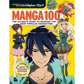 Manga 100: The Ultimate Guide to Drawing the Most Popular Characters - Paperback