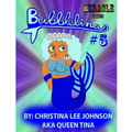 Bubblelina #5 - Paperback
