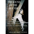 The Sound of The Hounds - Paperback