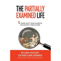 The Partially Examined Life - Paperback