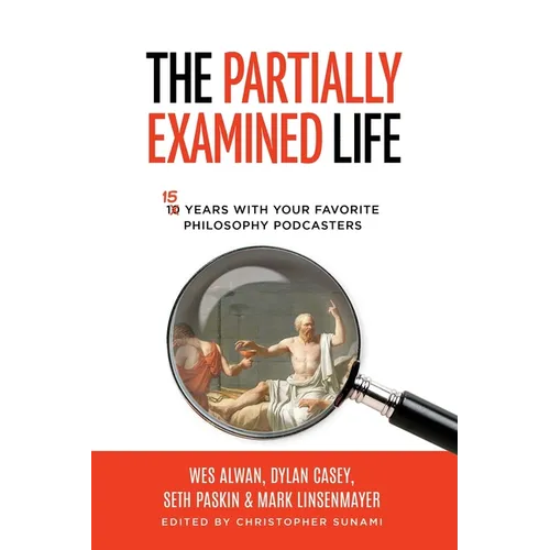 The Partially Examined Life - Paperback