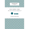 One More Time: How Do You Motivate Employees? - Paperback