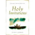 Holy Invitations: Exploring Spiritual Direction - Paperback