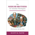 The Niebuhr Brothers for Armchair Theologians - Paperback