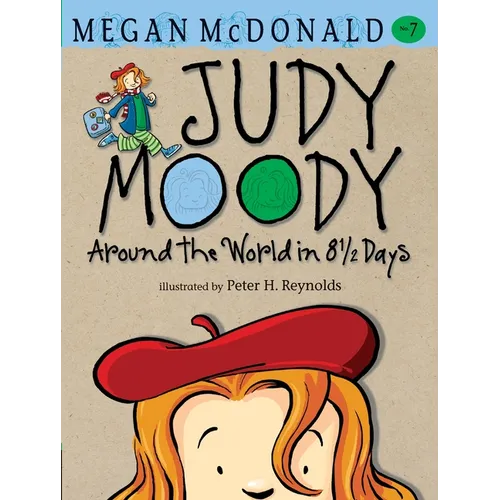 Judy Moody: Around the World in 8 1/2 Days - Hardcover