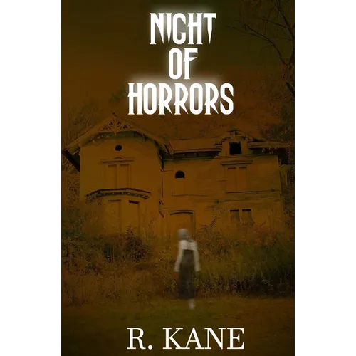 Night of Horrors: Demons, Vampires, and Sinister Spirits - Paperback
