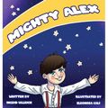Mighty Alex - Hardcover