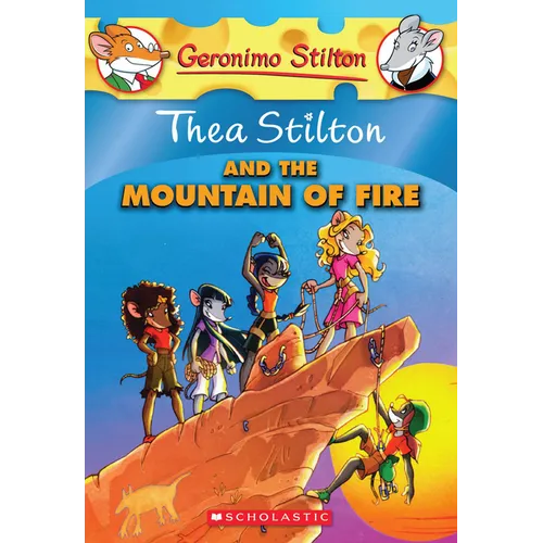 Thea Stilton and the Mountain of Fire (Thea Stilton #2): Volume 2 - Paperback