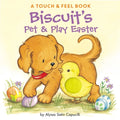 Biscuit's Pet & Play Easter: A Touch & Feel Book: An Easter and Springtime Book for Kids - Board Book