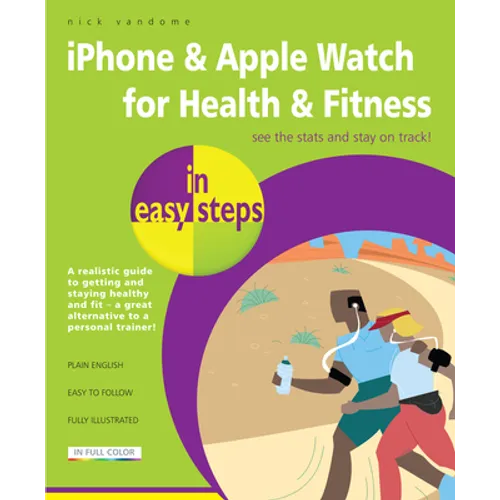 iPhone & Apple Watch for Health & Fitness in Easy Steps - Paperback