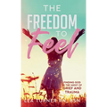 The Freedom To Feel: Finding God in the Midst of Grief and Trauma - Hardcover