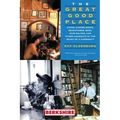 The Great Good Place: Cafes, Coffee Shops, Bookstores, Bars, Hair Salons, and Other Hangouts at the Heart of a Community: Cafes, Coffee Shops, Booksto - Paperback