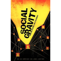 Social Gravity: Harnessing the Natural Laws of Relationships - Paperback