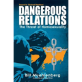 Dangerous Relations: The Threat of Homosexuality - Paperback