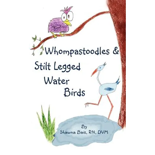 Whompastoodles & Stilt Legged Water Birds - Paperback