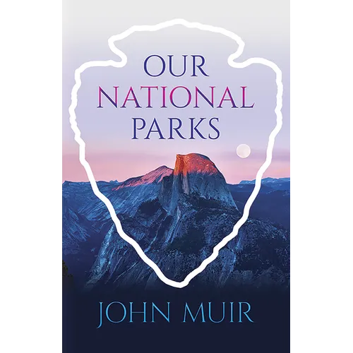 Our National Parks - Paperback