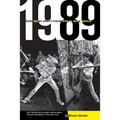1989: Bob Dylan Didn't Have This to Sing about - Paperback