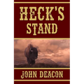 Heck's Stand: Heck and Hope, Book 5 - Paperback