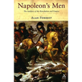 Napoleon's Men: The Soldiers of the Revolution and Empire - Paperback
