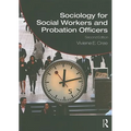 Sociology for Social Workers and Probation Officers - Paperback