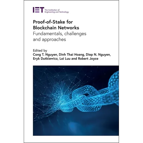Proof-Of-Stake for Blockchain Networks: Fundamentals, Challenges and Approaches - Hardcover